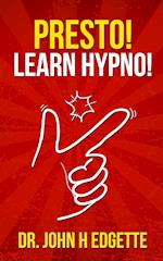 Presto! Learn Hypno! 