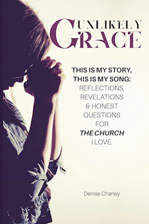 Unlikely Grace