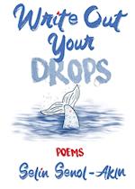 Write Out Your Drops 