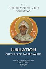 Jubilation: Cultures of Sacred Music 