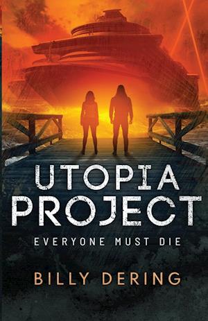 Utopia Project- Everyone Must Die