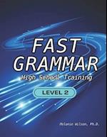 Fast Grammar: High School Training 