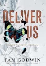 Deliver Us: Books 1-3 