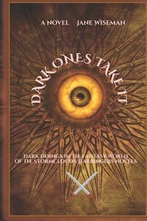 Dark Ones Take It: being the origin story of Caedon and Maeldoi