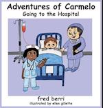 The Adventures of Carmelo-Going to The Hospital 