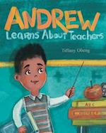 Andrew Learns about Teachers 