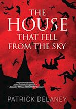 The House that fell from the Sky 