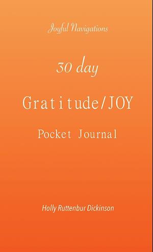 30 day Gratitude/JOY Pocket Journal