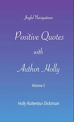 Positive Quotes with Author Holly