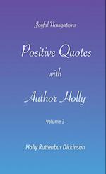 Positive Quotes with Author Holly