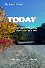 Today... an Encouraging Journey - Journey 1