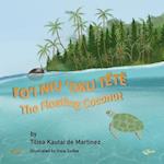 The Floating Coconut: FO'I NIU 'OKU TETE 