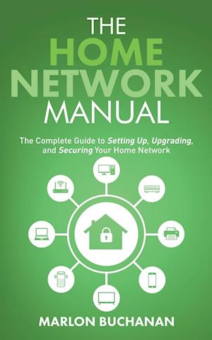 The Home Network Manual