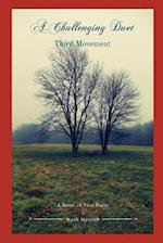 A Challenging Duet: A Novel in Three Parts: Third Movement 