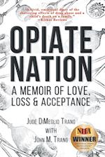 Opiate Nation