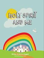 Holy Spirit and Me 