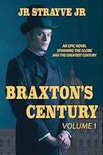 Braxton's Century, Vol 1 