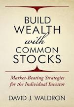 Build Wealth With Common Stocks