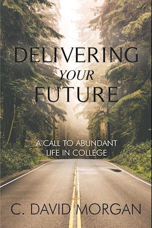 Delivering Your Future