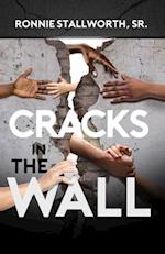 Cracks in the Wall 