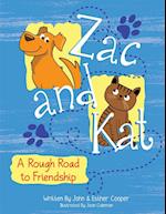 Zac and Kat, A Rough Road to Friendship 