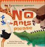 No Ants Please 