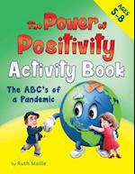 The Power of Positivity Activity Book for Children Ages 5-8