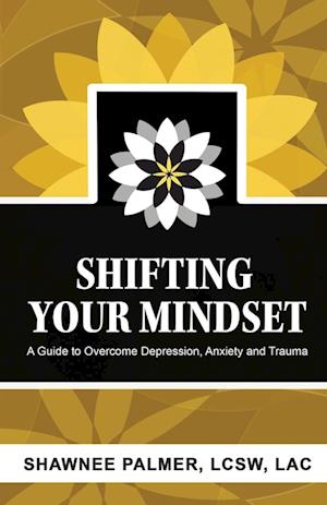 Shifting Your Mindset