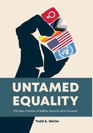 Untamed Equality