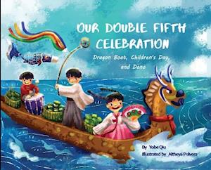 Our Double Fifth Celebration