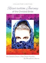 Resurrection Journey of the Christed Bride     COLLECTOR'S EDITION