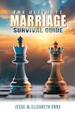 The Ultimate Marriage Survival Guide