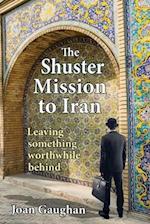 The Shuster Mission to Iran: Leaving Something Worthwhile Behind 