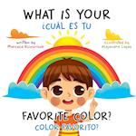 What Is Your Favorite Color? / ¿Cuál Es Tu Color Favorito?