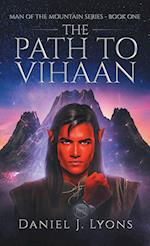 The Path To Vihaan 