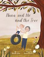 Nana and Me and The Tree