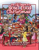 The 12 Days of a Soul Food Christmas 