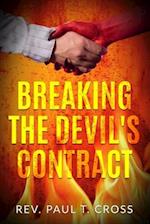 Breaking the Devil's Contract