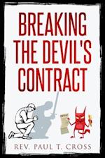 Breaking the Devil's Contract