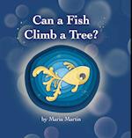 Can a Fish Climb a Tree? 