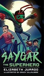 Saygar the Superhero 