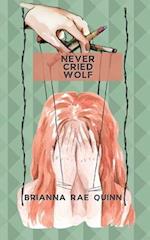 Never Cried Wolf 