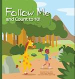 Follow Me and Count to 10! 