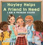 Hayley Helps a Friend In Need 
