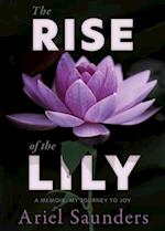 Rise of the Lily: A Memoir