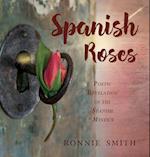 SPANISH ROSES 