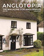 Anglotopia Magazine - Issue #6 - The Anglophile Magazine - British Airways, Winchester, Police Box, Milton Abbas, London Smog, and More!: The Anglophi