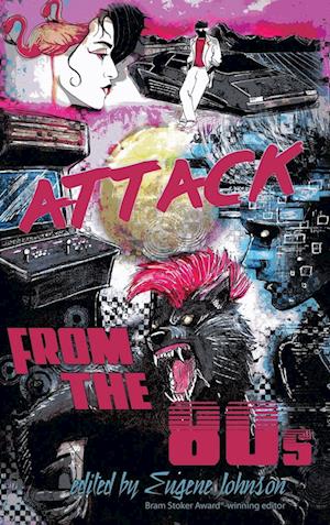 Attack From the '80s