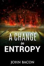 A Change in Entropy 