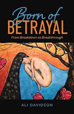 Born of Betrayal